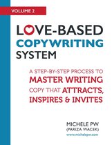 Love-Based Business 2 - Love-Based Copywriting System