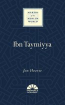Makers of the Muslim World - Ibn Taymiyya
