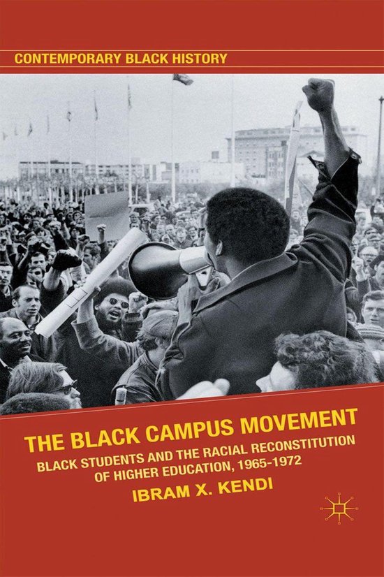 Contemporary Black History - The Black Campus Movement - cover