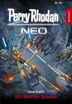 Perry Rhodan Neo 119 - Perry Rhodan Neo 119: Die Wut der Roboter