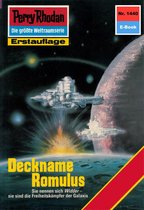 Perry Rhodan-Erstauflage 1440 - Perry Rhodan 1440: Deckname Romulus