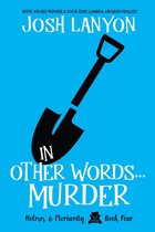Holmes & Moriarity 4 - In Other Words...Murder