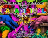 GILBERT & GEORGE:THE PARADISICAL... PB