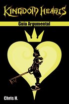 Guías Argumentales - Kingdom Hearts - Guía Argumental