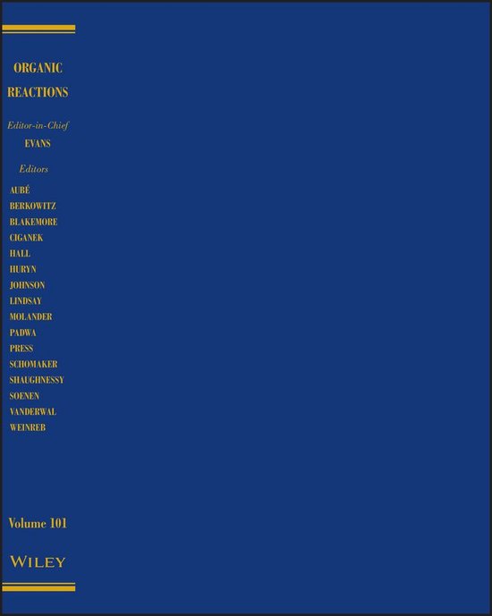 Organic Reactions 81 - Organic Reactions, Volume 101 - cover