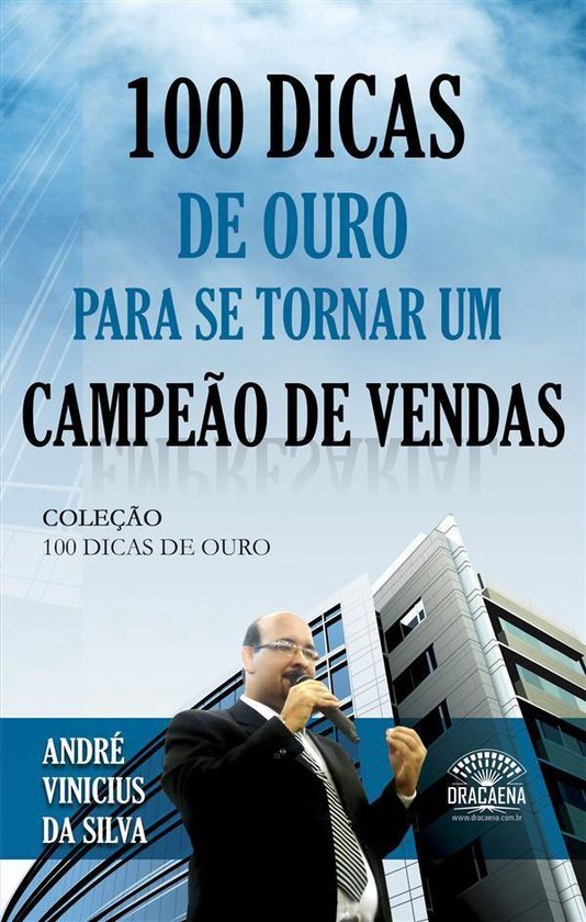 100 Dicas de ouro para se tornar um campeão de vendas - cover