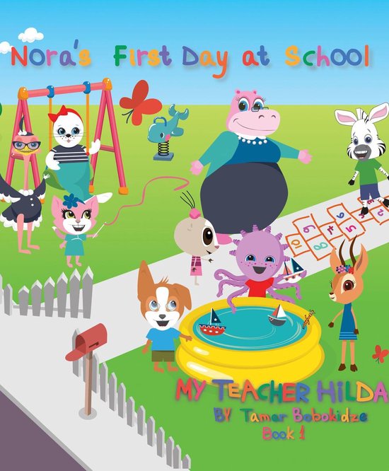 My Teacher Hilda 1 - Nora's First Day at School - cover