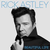 Rick Astley - Beautiful Life (Deluxe)