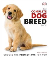 DK Pet Breed Guides - The Complete Dog Breed Book