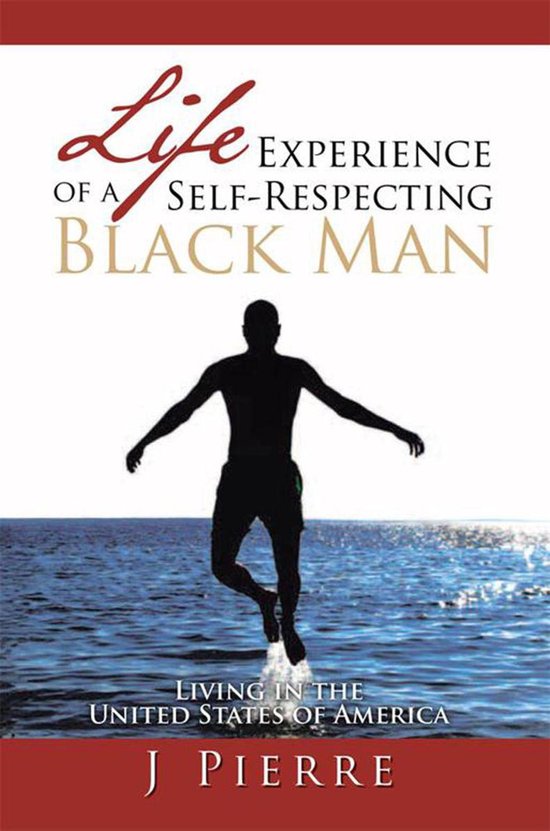 Life Experience of a Self Respecting Black Man - cover