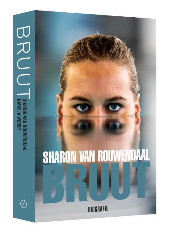 Sharon van Rouwendaal - Bruut