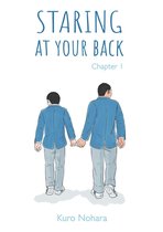 Staring at your back - Staring At Your Back - Chapitre 1