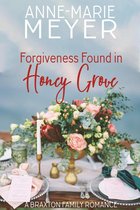 A Braxton Family Romance 4 - Forgiveness Found in Honey Grove