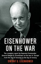 Eisenhower on the War