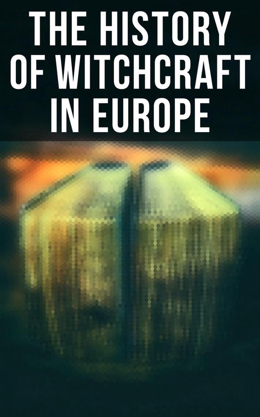 The History of Witchcraft in Europe - cover