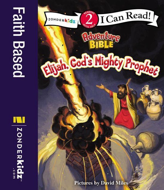 I Can Read! / Adventure Bible 2 - Elijah, God's Mighty Proph ... - cover