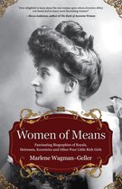 Celebrating Women - Women of Means