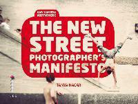 9781908150462 - New Street Photographer's Manifesto