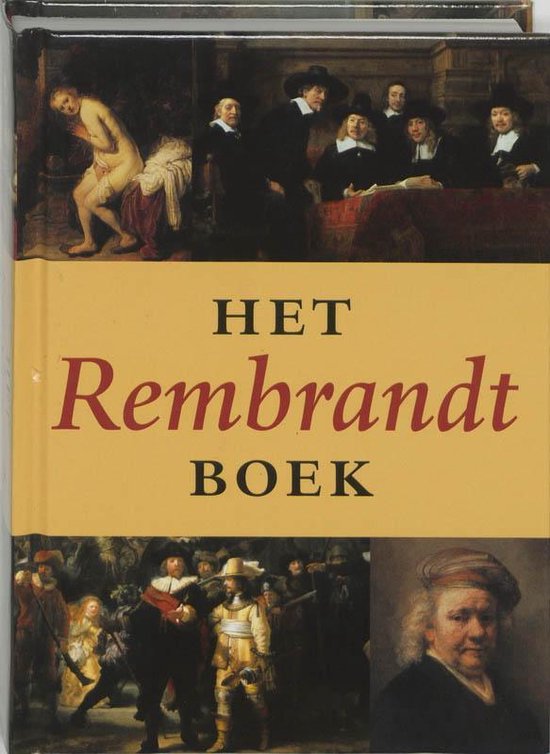 Het Rembrandt boek - Ben Broos | Do-index.org
