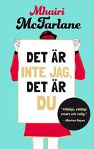 Det är inte jag, det är du