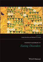 Wiley Clinical Psychology Handbooks - The Wiley Handbook of Eating Disorders