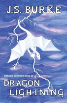 Dragon Dreamer 2 -  Dragon Lightning