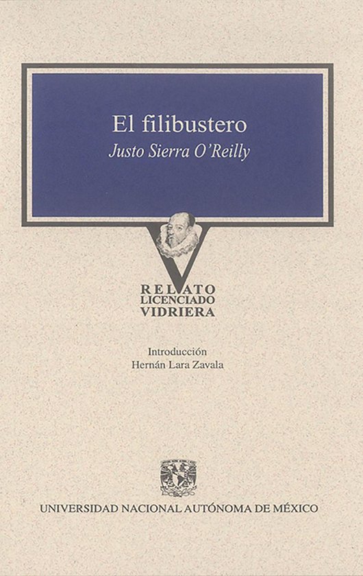 Relato Licenciado Vidriera El Filibustero Ebook Justo Sierra Oreilly 5216