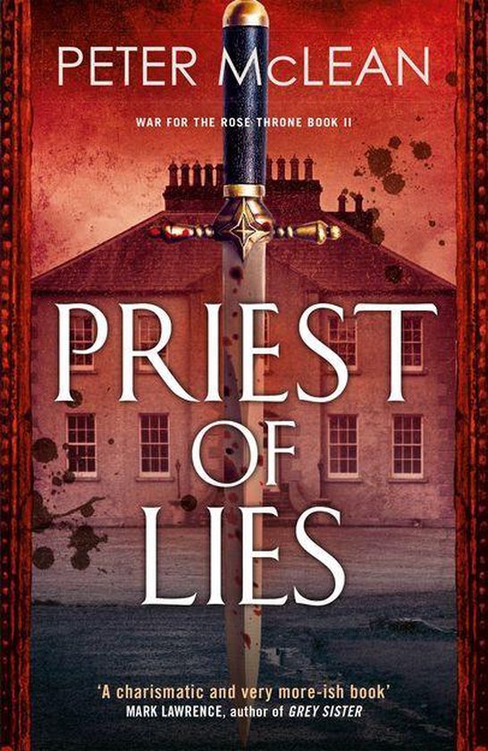 War for the Rose Throne 2 - Priest of Lies