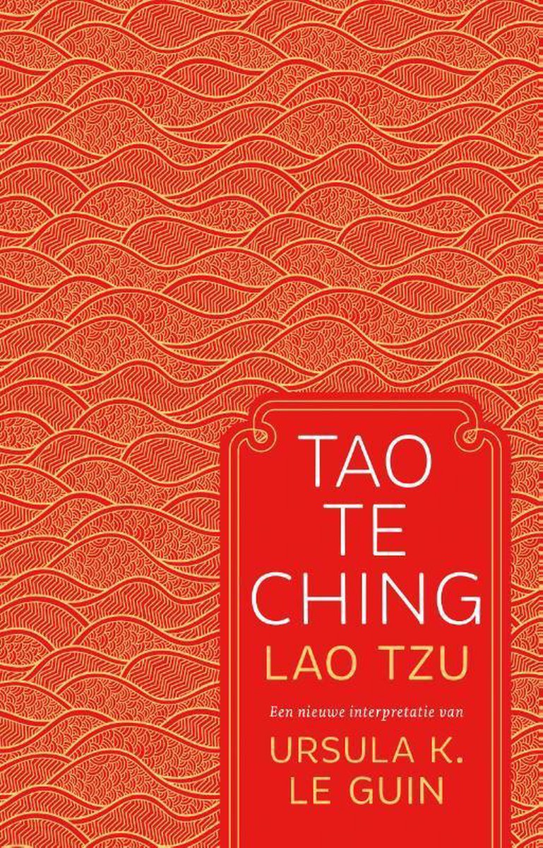 Patroon - Tao Te Ching - Ursula K. le Guin