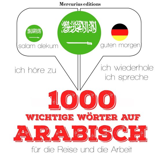 1000 wichtige Wörter auf Arabisch für die Reise und die Ar ... - cover
