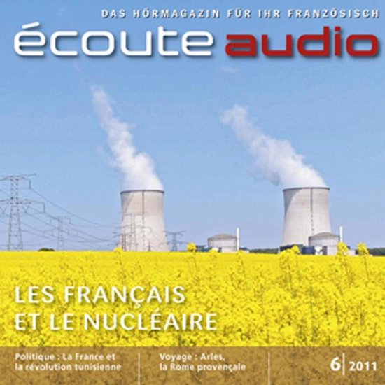 Französisch lernen Audio - Die Franzosen und die Atomkraft - cover