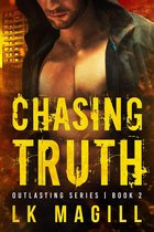 Outlasting Series 2 - Chasing Truth