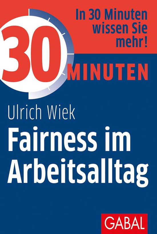 30 Minuten - 30 Minuten Fairness im Arbeitsalltag - cover