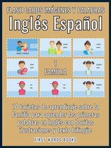 First Words In English (Inglés Español) 1 - 1 - Familia - Flash Cards Imágenes y Palabras Inglés Español