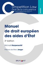 Competition Law/Droit de la concurrence - Manuel de droit européen des aides d'État