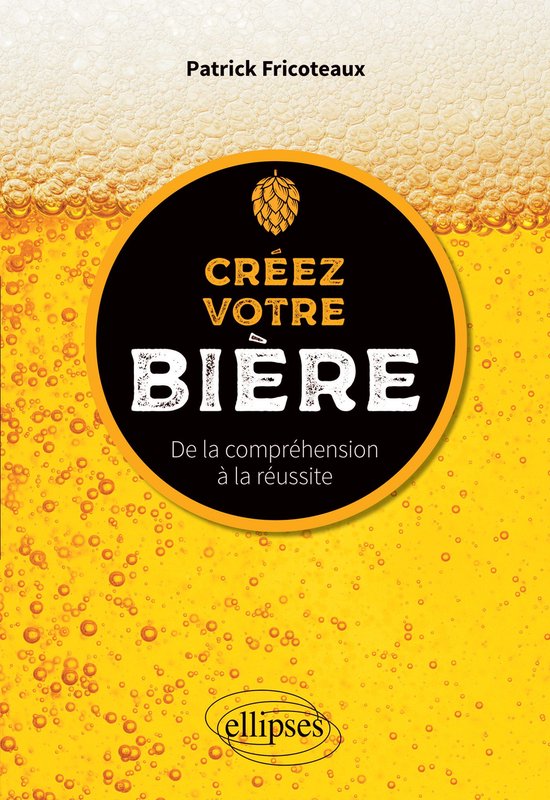 Créez votre bière - De la compréhension à la réussite - cover