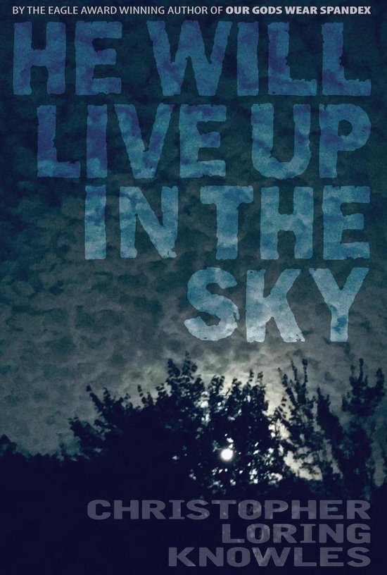 He Will Live Up in the Sky - cover