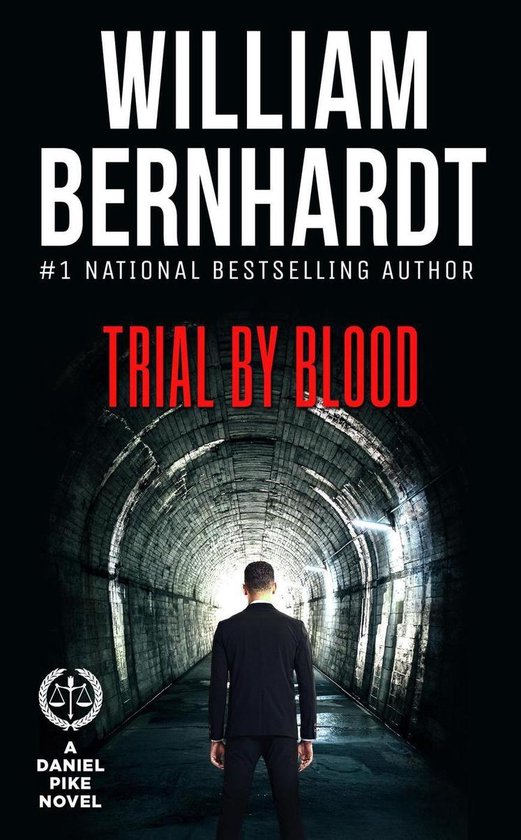 Daniel Pike Legal Thriller Series 3 - Trial by Blood - cover