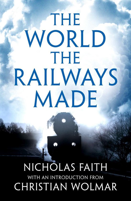 The World the Railways Made - cover