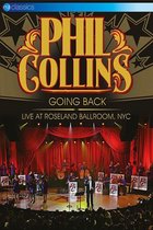 Phil Collins - Going Back (Live At The Roseland Ballroom New York) (DVD)