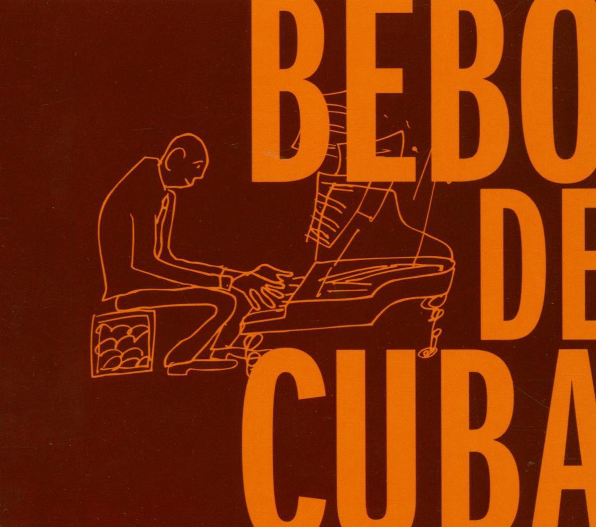 Bebo De Cuba