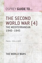 The Second World War 4: The Mediterranean 1940-1945: 4