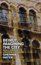 Written Culture and Identity - Beirut, Imagining the City