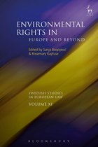 Swedish Studies in European Law - Environmental Rights in Europe and Beyond