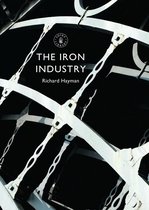 Shire Library 817 - The Iron Industry