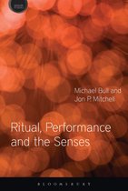Sensory Studies Series - Ritual, Performance and the Senses