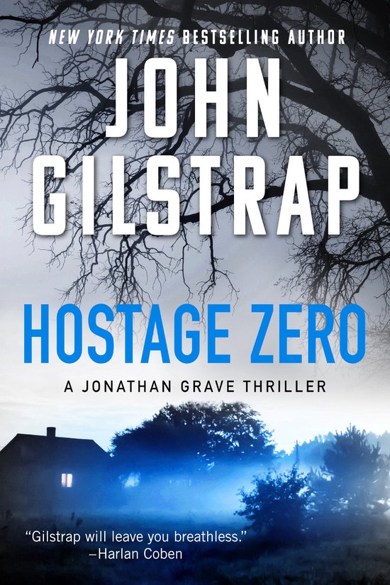 A Jonathan Grave Thriller- Hostage Zero - cover