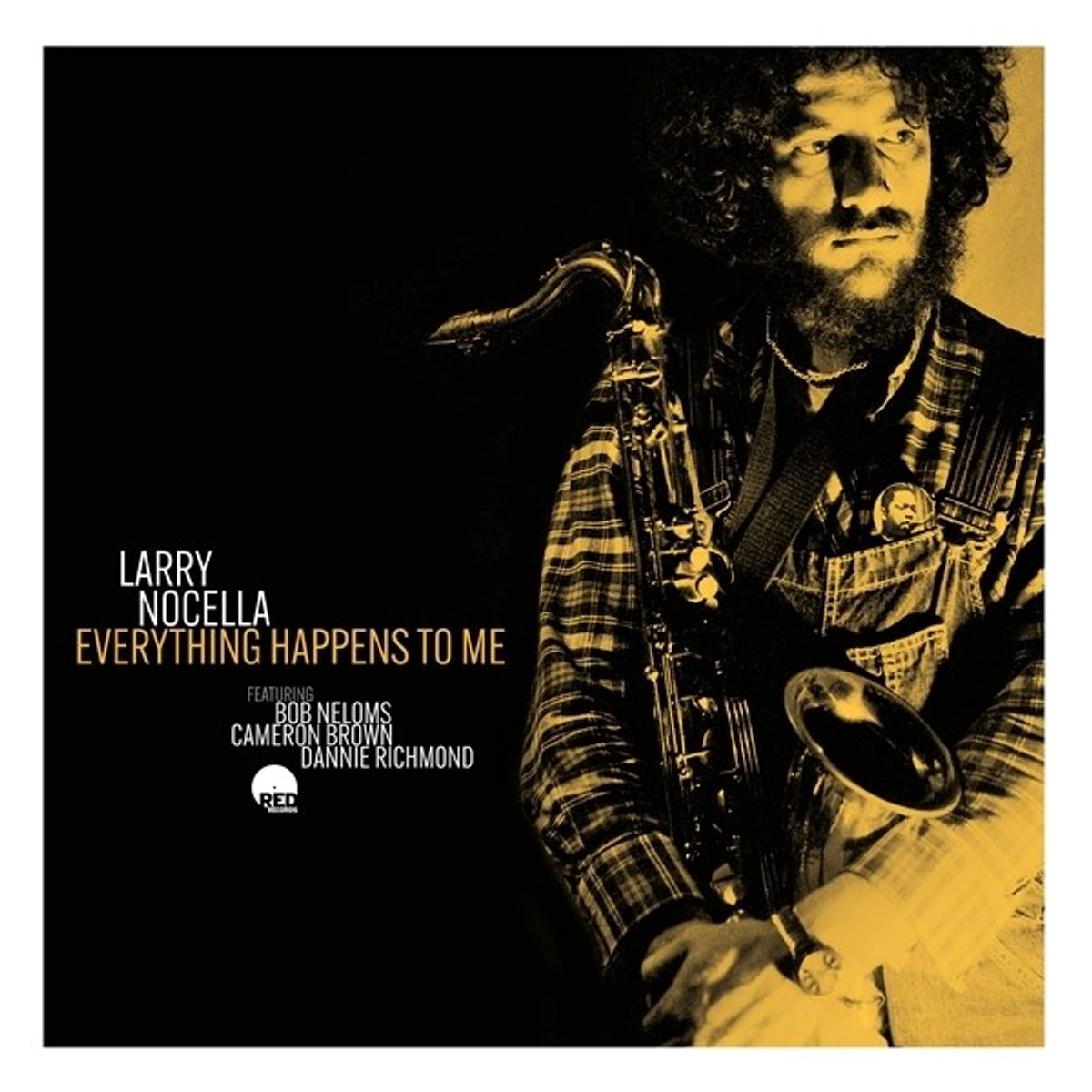 Larry Nocella - Everything Happens To Me (CD)