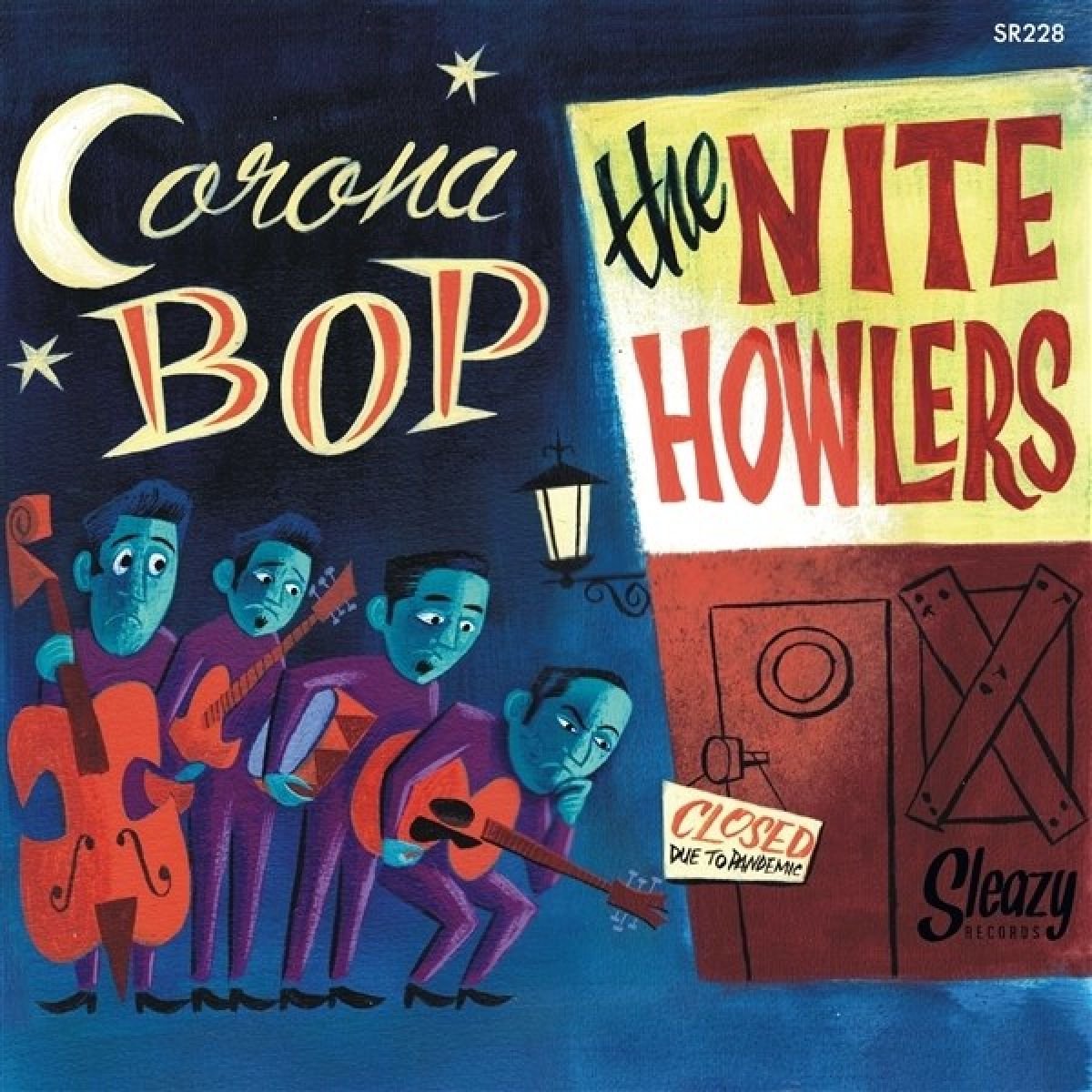 Nite Howlers - Corona Bop/Lucky Little Ol Me (7" Single)