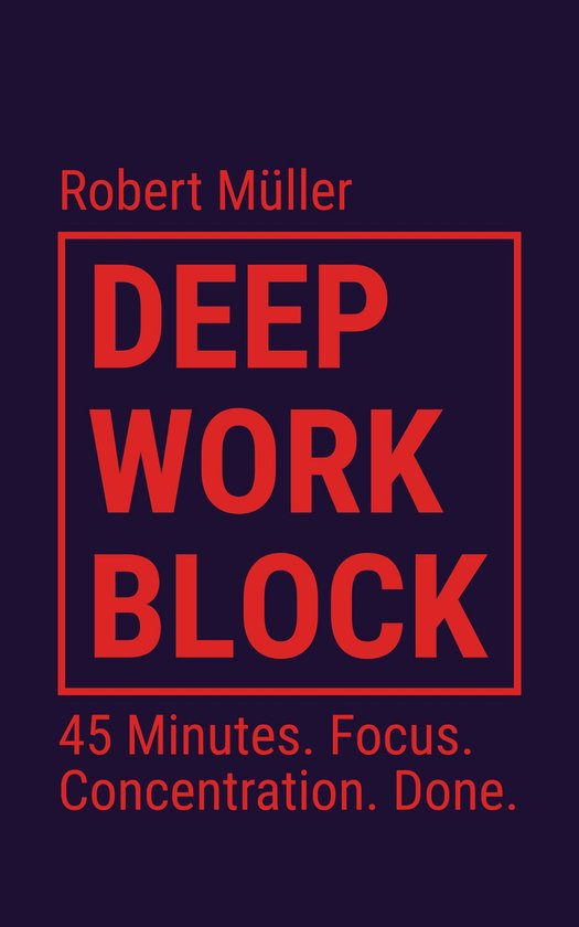 Deep Work Block - cover